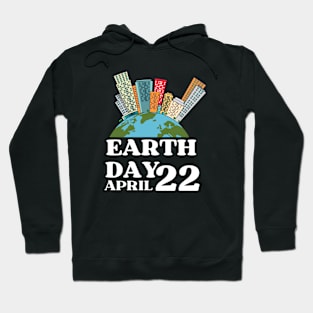 Earth Day April 22 Hoodie